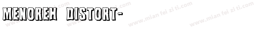 menoreh distort字体转换